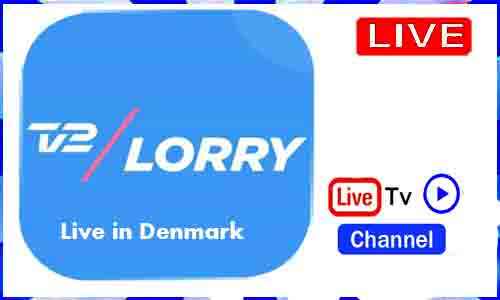 Watch TV2 Lorry Live in Denmark
