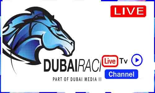  Dubai Racing Live TV IN UAE
