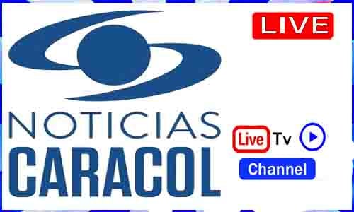  Noticias Caracol Live Tv Colombia