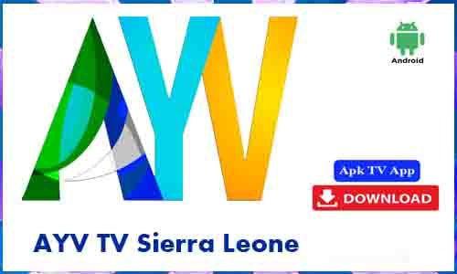 AYV TV Live TV Channel Sierra Leone
