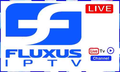 Fluxus IPTV Apk TV App Download